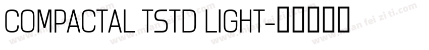 COMPACTAL TSTD LIGHT字体转换